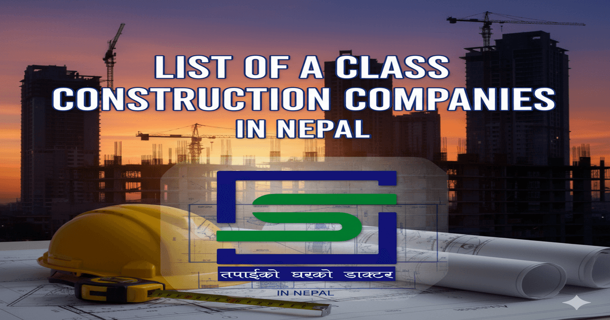 list of a class construction companies in nepal