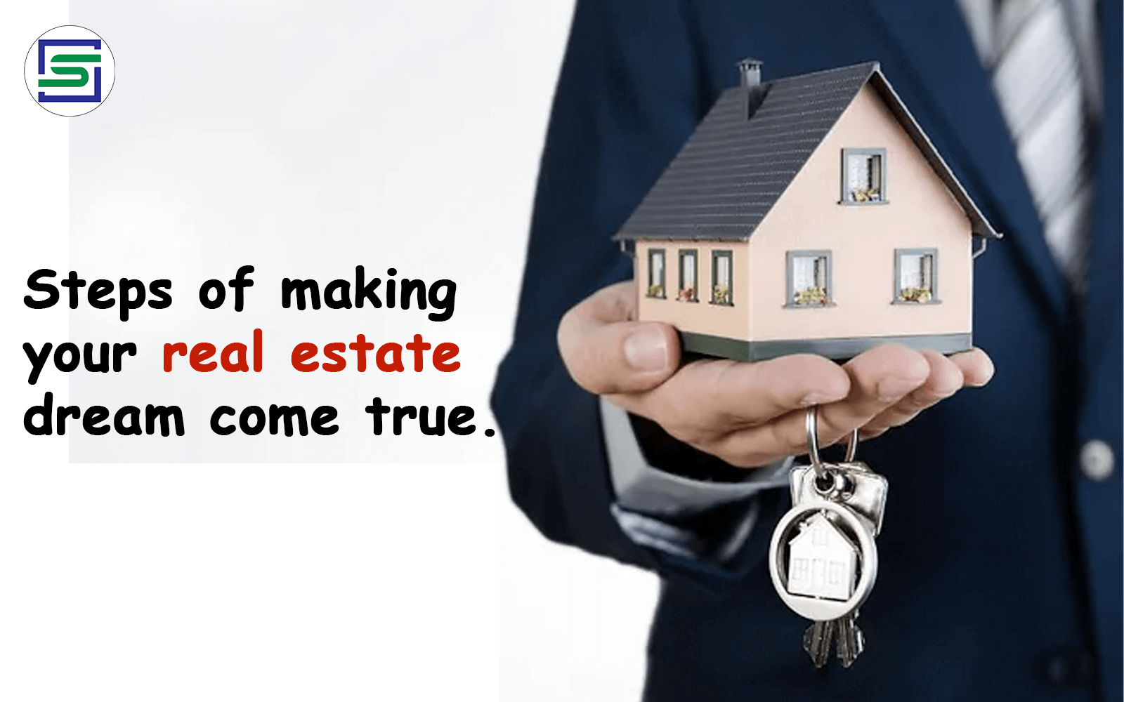 Steps of making your real estate dream come true